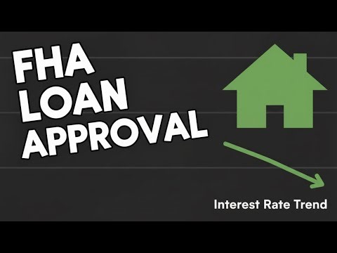 How do I get approved for FHA home loans? - Full Guide