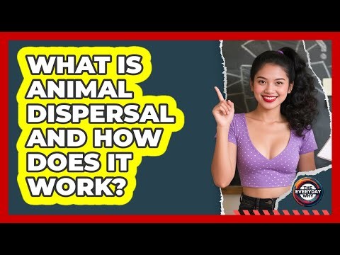 What Is Animal Dispersal And How Does It Work? - The Everyday Why