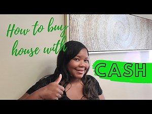 How to Buy House with Cash