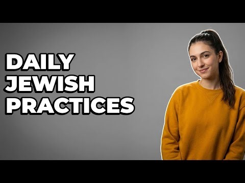 What Are Basic Jewish Daily Rituals?