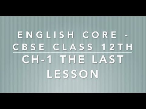 The Last Lesson | NCERT Class 12 English | Full Question Answers Explained