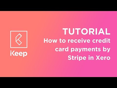 Xero - How to create an Invoice and link Stripe payment Gateway