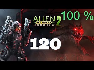 Alien Shooter 2 The Legend - Mission 120 Complete