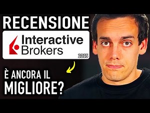 INTERACTIVE BROKERS REVIEW + FREE ITALIAN ASSISTANCE AND TAX INFO