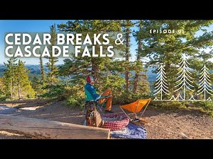 Cedar Breaks National Monument and Cascade Falls Hike