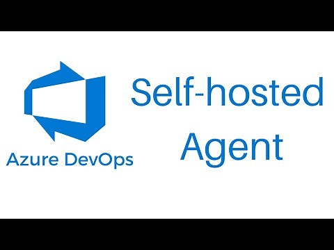 Azure DevOps | Self hosted Agent | Agent