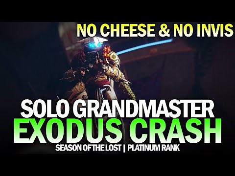 Solo Grandmaster Nightfall Exodus Crash (No Cheese / No Invis) [Destiny 2]
