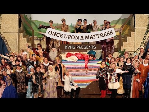 KVHS Once Upon A Mattress