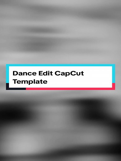 CapCut Dance Template Editing Tutorial