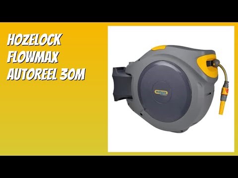 AVIS (2026) : Hozelock FlowMax AutoReel 30m. DÉTAILS