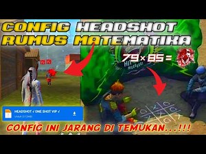 CONFIG HEADSHOT | RUMUS HEADSHOT | ONE SHOT = ONE KILL