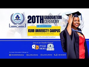 THE 20TH GRADUATION OF KUMI UNIVERSITY