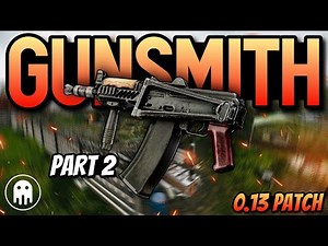 GUNSMITH PART 2 PATCH 0.13 - Mechanic Tasks - Escape From Tarkov