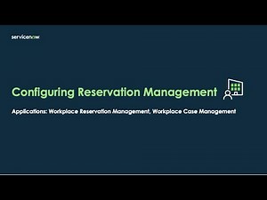 Workplace Service Delivery: Configuring Reservation Management
