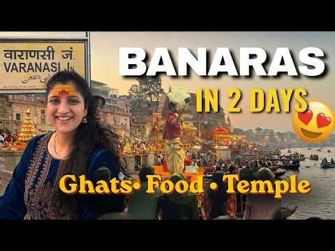 2 Days in Banaras | Stay, Food, Travel, Best Ghats & Ganga Aarti | Albeli Ritu
