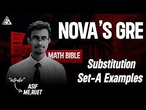 Nova’s GRE Math Bible – Substitution Chapter | Set A Solved with Step-by-Step Logic