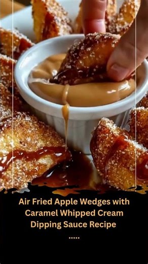 Air Fried Apple Wedges with Caramel Whipped Cream Dipping Sauce