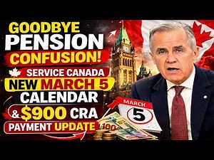 🚨 Service Canada March 5 Update: New Payment Calendar + $900 CRA Benefit Explained