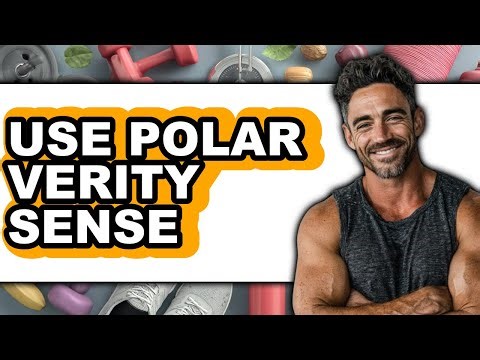 How To Use Polar Verity Sense (Updated 2025)