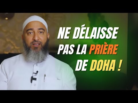 DON'T ABANDON THE DOHA PRAYER! | Reminder by NADER ABOU ANAS