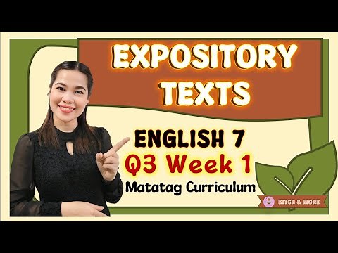 EXPOSITORY TEXTS | ENGLISH 7 | QUARTER 3 | Week 1 | MATATAG Curriculum