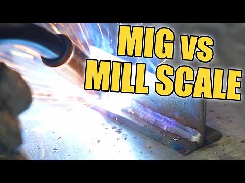 Does Weld Prep Really Matter? MIG Welding Over Mill Scale Tested