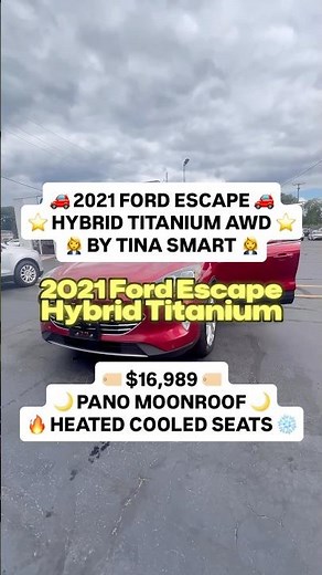 Tina Smart presents a 2021 Ford Escape Hybrid Titanium