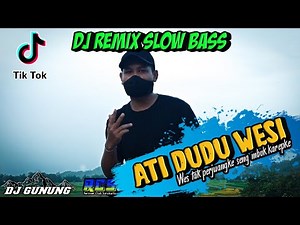 ATI DUDU WESI DJ REMIX TERBARU 2021 SLOW BASS//DJ YOHAN