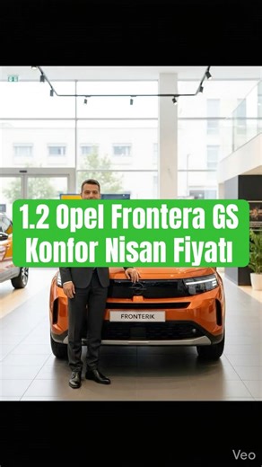 1.2 Opel Frontera GS + Konfor 2026 Nisan Fiyatı #opel #frontera #gs #fiyat #kampanya