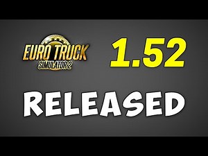 Update 1.52 Full Version RELEASED for ETS2 & ATS with Driving Academy!