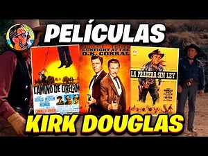 The BEST WESTERN MOVIES STARRING KIRK DOUGLAS