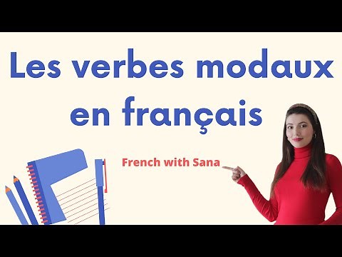 French for beginners : Les verbes modaux en français Devoir - Pouvoir - Vouloir