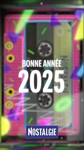 BONNE MUSIQUE ! BONNE HUMEUR ! BONNE ANNÉE 2025 AVEC NOSTALGIE 🎶✨💙 | NOSTALGIE