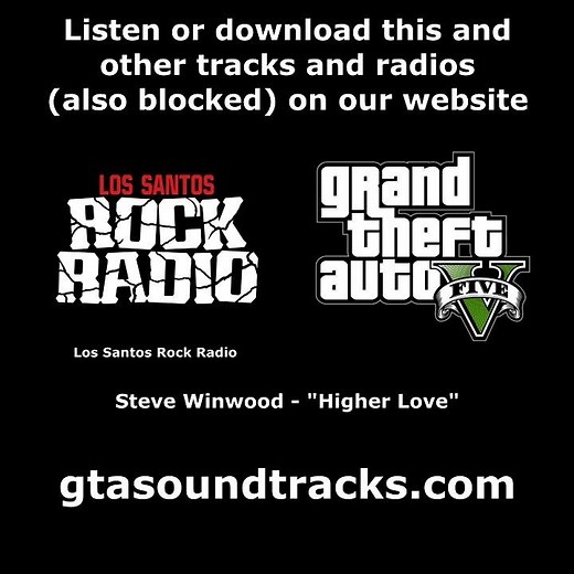 GTA V (GTA 5) - Los Santos Rock Radio | Steve Winwood - "Higher Love"