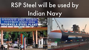 #Rourkela #RSP #indiannavy DMR grade high strength steel of SAIL, Rourkela Steel Plant will be used by Indian Navy for making of sub marines. | TITN Rourkela