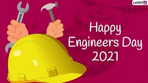 Happy Engineers Day 2021 Greetings & WhatsApp Status Video: Celebrate Engineer's Day in India Sharing Wishes, HD Images and Quotes | 🙏🏻 LatestLY