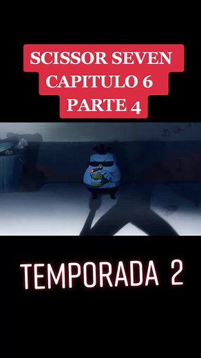 Scissor Seven Season 2 Episode 6 Part 4 Breakdown