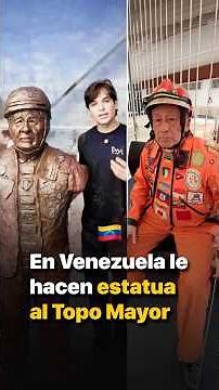 A statue of the Topo Mayor is made in Venezuela