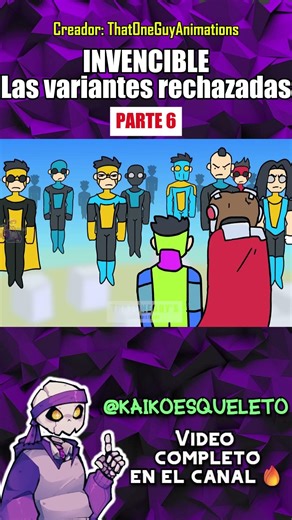 Invencible Las variantes Rechazadas- PARTE 6 - ‪@ThatOneGuysAnimations‬