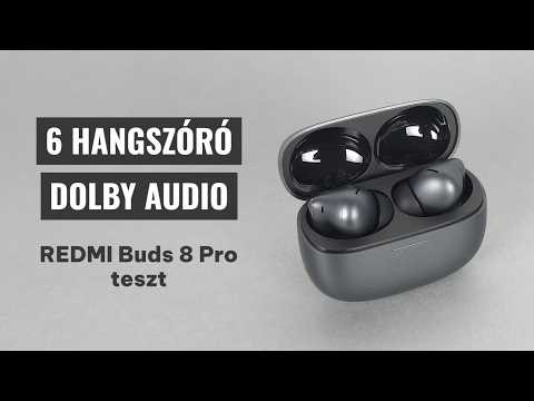 REDMI Buds 8 Pro teszt - 6 hangszórós Xiaomi fülhallgató