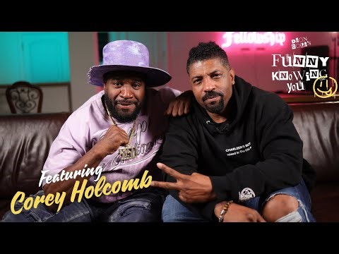 COREY HOLCOMB FULL EPISODE ON "FUNNY KNOWING YOU"