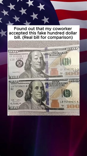 I Discovered My Coworker Took a Fake $100 Bill