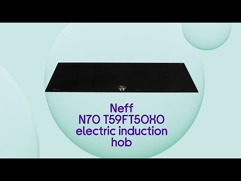 Neff N70 T59FT50X0 Electric Induction Hob - Black | Product Overview | Currys PC World