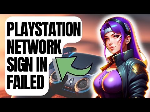 How To Fix PlayStation Network Sign In Failed | New & Updated 2024