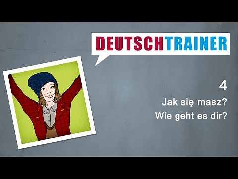 Niemiecki dla początkujących (A1/A2) | Deutschtrainer: Jak się masz?