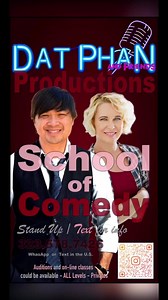 Introducing the Dat Phan Productions School of Stand-Up Comedy. We offer Stage-time, Private Sessions, Classes, Auditions, Possible hosting spots, new Comedy techniques, longer spots, possible 🎬 In Studio Spots 🎤 and more! 👏🏼🙂 | Dat Phan