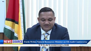 4.6K views · 67 reactions | NEWS Source: Forde Writes Natural Resources Minister on Oil Audit Controversy | News Source Guyana | Facebook