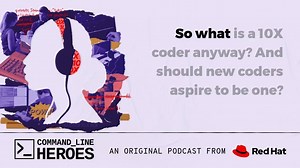 16 reactions | Some wonder: How do you spot a 10X engineer? Command Line Heroes wonders: Do you even want to? Hear host Saron Yitbarek and author Clive Thompson pick apart the myth: https://red.ht/2DOEJXV | Red Hat | Facebook