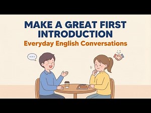 First Impressions That Last – Speak & Act with Confidence | Easy Conversation Every Day