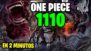 El resumen del capítulo de la semana ONE PIECE 1110 pasada ahora en Facebook!! (Lo siento flota, olvidé darle "publicar" xdd) Estos videos se suben antes al canal de YouTube, gracias por el apoyo. 🫶 (Ya está la reacción al OP1111 en el canal!! [enlace en el primer comentario]) | Full Haki Marco